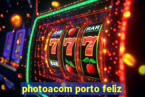 photoacom porto feliz